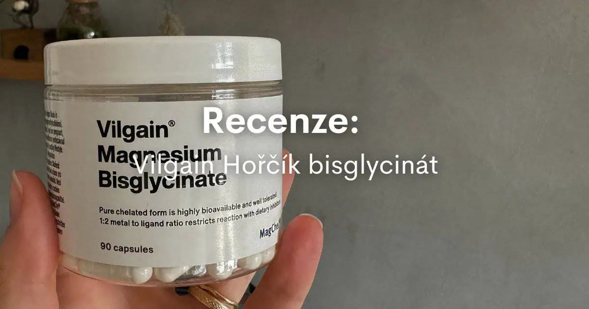 Recenze: Vilgain Hořčík bisglycinát – je to nejlepší hořčík pro sportovce?